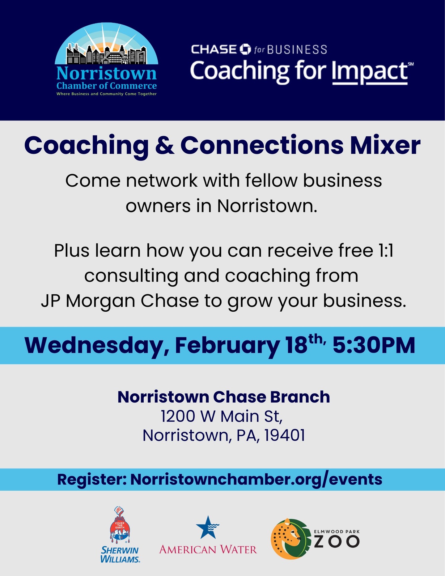 Looking to make meaningful connections and get real support for your business?

Join us for our Coaching & Connections Mixer, an evening designed to bring Norristown business owners together for conversation, collaboration, and growth.

Plus you’ll have a chance to learn how to access free 1:1 consulting and coaching through Chase Coaching for Impact.

This is a relaxed, come-as-you-are mixer where you can:

Network with fellow local business owners

Learn about no-cost coaching and consulting opportunities from JP Morgan Chase to grow your business

Walk away with resources that can help you move your business forward this year and beyond

📅 Wednesday, February 18th
🕠 5:30 PM
📍 Norristown Chase Branch
1200 W Main St, Norristown, PA 19401

Whether you’re looking to strengthen your strategy, ask better questions about your business, or simply connect with people who understand the journey, you’ll leave with something valuable.
